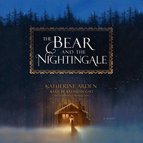 the Bear and the Nightingale