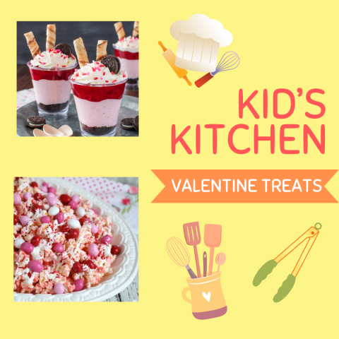 Kid's Kitchen, Valentine's treats. Image of valentine themed parfait and chocolate covered popcorn. 