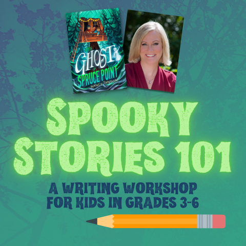 Spooky Stories 101 Writing Workshop for kids in grades 3-6